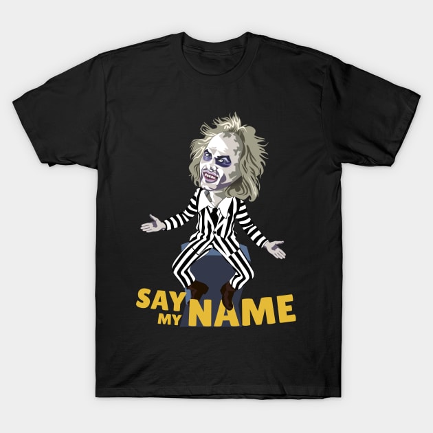 Say my NAME T-Shirt by Tiro1Linea